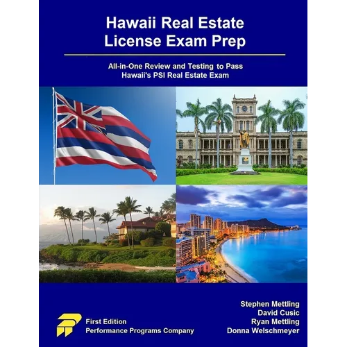 Hawaii Real Estate License Exam Prep: All-in-One Review and Testing to Pass Hawaii's PSI Real Estate Exam - Paperback