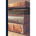 On Pilgrimage - Paperback