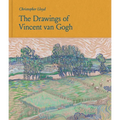 The Drawings of Vincent Van Gogh - Hardcover