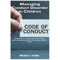 Managing Conduct Disorder in Children: Evidence-Based Practical Strategies and Interventions for Creating Supportive Learning Environments, Positive B - Paperback