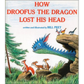 How Droofus the Dragon Lost His Head - Hardcover