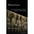 Priscillian - Hardcover