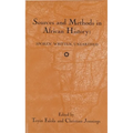 Sources and Methods in African History: Spoken Written Unearthed - Paperback