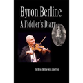 Byron Berline: A Fiddler's Diary - Paperback