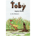 Toby: Safely Home - Paperback