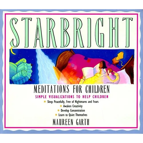Starbright--Meditations for Children - Paperback