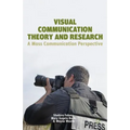 Visual Communication Theory and Research: A Mass Communication Perspective - Hardcover