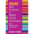 MORE Best Practices for Middle School Classrooms: What Award-Winning Teachers Do - Paperback