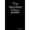 The Mandela Effect: Ascension - Paperback