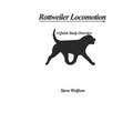 Rottweiler Locomotion - Paperback