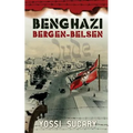 Benghazi-Bergen-Belsen - Paperback