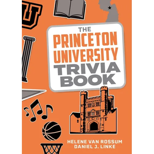 The Princeton University Trivia Book - Paperback