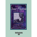Your Inner Physician and You: CranoioSacral Therapy and SomatoEmotional Release (Large Print 16pt) - Paperback