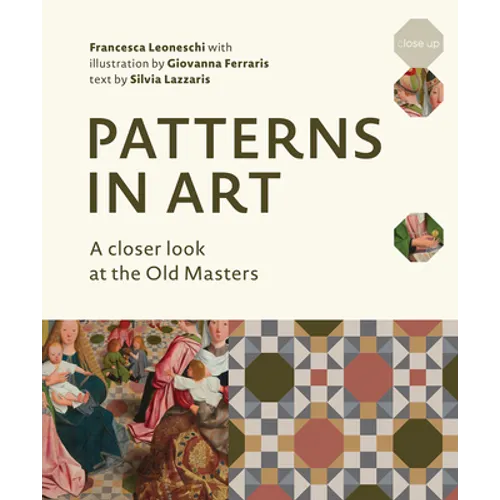 Patterns in Art: A Closer Look at the Old Masters - Hardcover