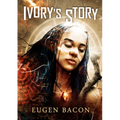 Ivory's Story - Paperback