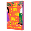 Just Some Stupid Love Story - Hardcover