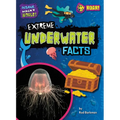 Extreme Underwater Facts - Library Binding