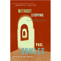 Without Stopping: An Autobiography - Paperback