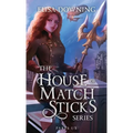 House of Matchsticks: Parts 1-3 Collection - Hardcover
