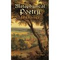 Metaphysical Poetry: An Anthology - Paperback