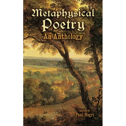 Metaphysical Poetry: An Anthology - Paperback