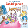 The Night Before Kindergarten - Hardcover