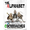 The Alphabet by Cockroaches: An ABC book for kids - Paperback