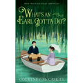 What's an Earl Gotta Do? - Paperback