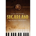 Sugarland: A Jazz Age Mystery - Hardcover