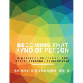 Becoming That Kynd of Person - Paperback