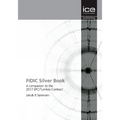 Fidic Silver Book: A Companion to the 2017 Epc/Turnkey Contract - Paperback