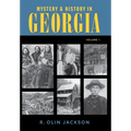 Mystery & History in Georgia (Volume I) - Hardcover