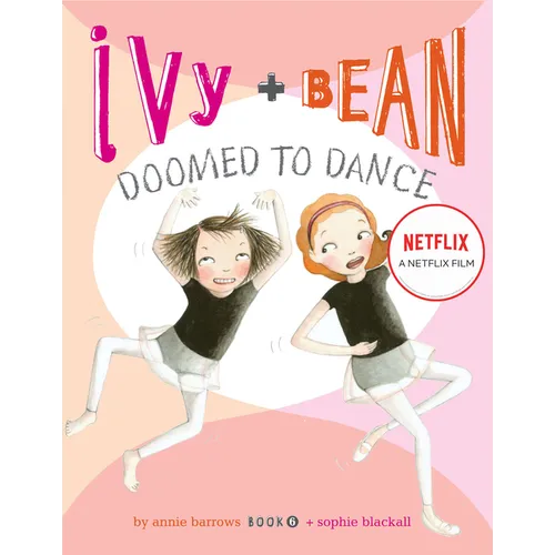 Ivy + Bean Doomed to Dance - Hardcover