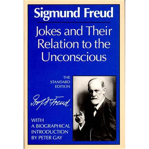 Jokes and Their Relation to the Unconscious - Paperback