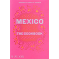 Mexico: The Cookbook - Hardcover