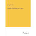 Rambles Roundabout and Poems - Paperback