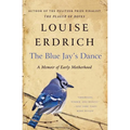 The Blue Jay's Dance - Paperback