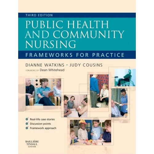Public Health and Community Nursing: Frameworks for Practice - Paperback