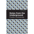 Notes from the Underground - Hardcover