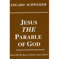 Jesus, the Parable of God - Paperback
