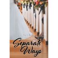 Separate Ways - Paperback