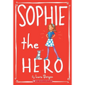 Sophie the Hero (Sophie #2): Volume 2 - Paperback