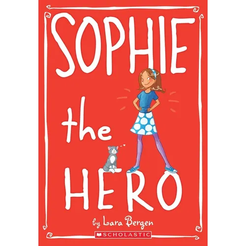 Sophie the Hero (Sophie #2): Volume 2 - Paperback