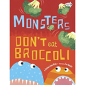 Monsters Don't Eat Broccoli - Paperback