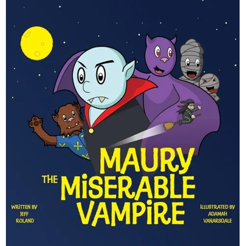 Maury The Miserable Vampire - Hardcover