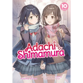 Adachi and Shimamura (Light Novel) Vol. 10 - Paperback