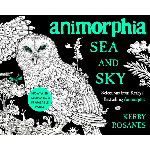 Animorphia Sea and Sky: Selections from Kerby's Bestselling Animorphia - Paperback