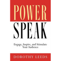 PowerSpeak: Engage, Inspire, and Stimulate Your Audience - Paperback