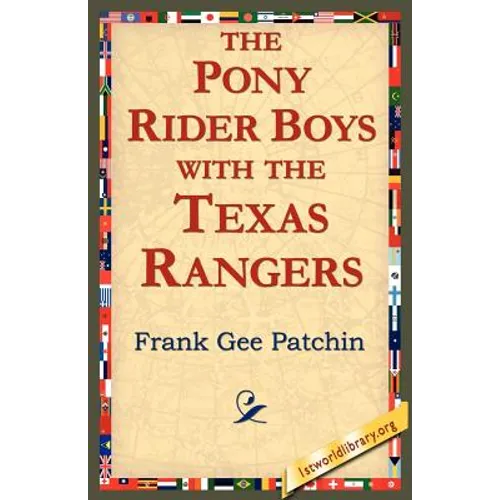 The Pony Rider Boys with the Texas Rangers - Paperback