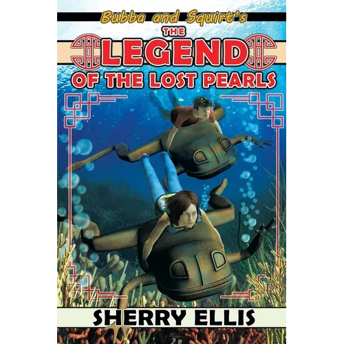 Bubba and Squirt's Legend of the Lost Pearls - Paperback